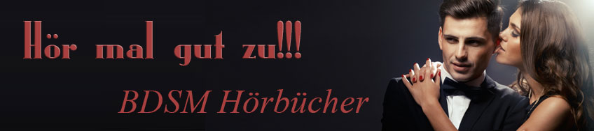 Fetisch/ BDSM Hörbücher