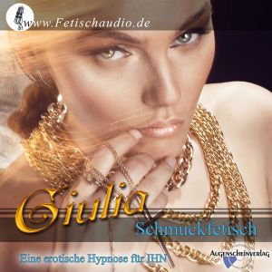 Schmuckfetisch - Eine erotische Hypnose für IHN