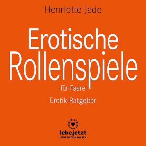 Erotische Rollenspiele für Paare | Erotischer Ratgeber