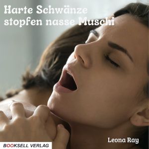 Harte Schwänze stopfen nasse Muschi