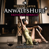 Anwaltshure 1 | Erotik Audio Story | Erotisches Hörbuch