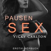 PausenSex – Eine erotische Geschichte