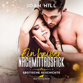 Ein heißer Nachmittagsfick | Erotik Audio Story | Erotisches Hörbuch