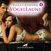 VögelLaune 4 | 16 Erotische Geschichten | Erotik Audio Story | Erotisches Hörbuch