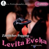 Zärtliches Pegging - Eine erotische Hypnose