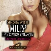 MILFS 3 - Dein gieriges Verlangen | Erotik Audio Story | Erotisches Hörbuch