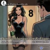 Der Nachbar aus der 8. Etage - Ein BDSM Quickie